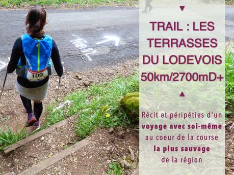 Mon 1er trail long : 50km sur les Terrasses du Lodévois