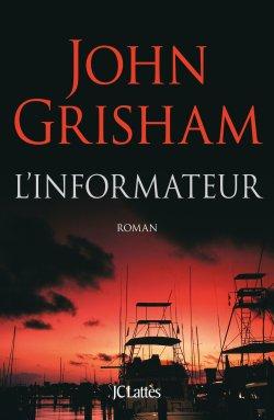 L’Informateur, de John Grisham