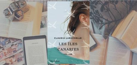Les îles Canaries | Claudia Larochelle