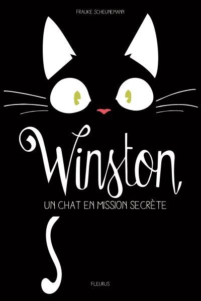 Couverture Winston, tome 1 : Un chat en mission secrète