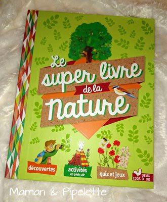 Le super livre de la nature pour les enfants dès 6 ans