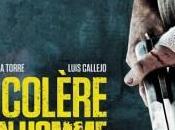 [Critique] COLÈRE D’UN HOMME PATIENT