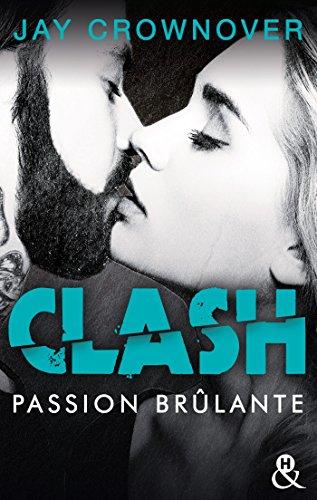 Mon coup de coeur absolu pour Clash de Jay Crownover