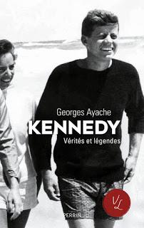 Kennedy, vérités et légendes de Georges Ayache