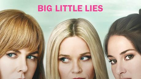 [Série TV] Little Big Lies : Une des meilleurs séries de l’année !