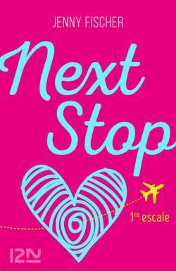Prochaine destination : Next Stop, la romance numérique de cet été !