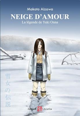 Neige d’amour – la légende de Yuki Onna éditions Asiatika
