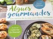 Algues gourmandes Régine Queva Catherine Joncour chez Flammarion