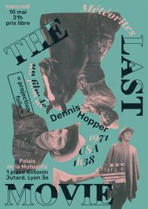 The last movie au Palais de la Mutualité le 10 mai 2017 et programme Météorites The last movie au Palais de la Mutualité le 10 mai 2017 et programme Météorites