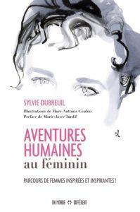 Livre : Aventures humaines au féminin, par Sylvie Dubreuil