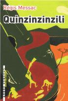 Quinzinzinzili – Régis Messac