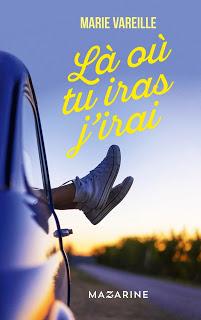 Là où tu iras j'irai de Marie Vareille