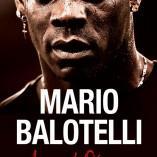 Découvrez le livre: « Mario Balotelli, Ange et Démon »
