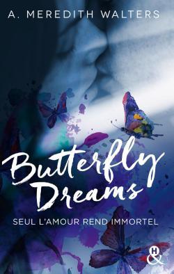 Butterfly Dreams de A. Meredith Walters