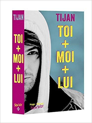 Mon avis sur Toi + Moi + Lui de Tijan