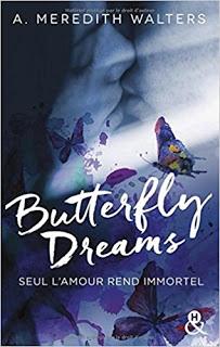 Butterfly dreams de A.Meredith Walters