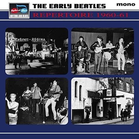 Early Beatles Repertoire 1960-1961 : un CD qui vaut le détour