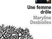 femme drôle Zouc, double Maryline Desbiolles