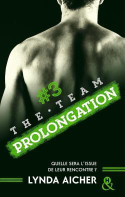 Prolongation – The Team #3, de Linda Aicher