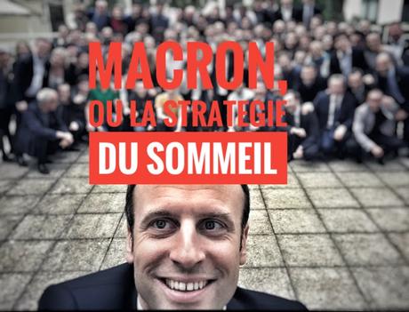 523ème semaine politique: Macron, la stratégie du sommeil.