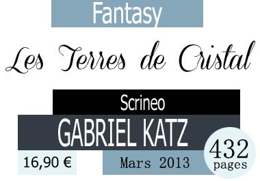 Le Puits des Mémoires - tome 3 : Les Terres de Cristal