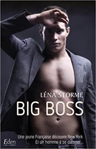 A vos agendas : Big Boss de Léna Storme sortira en mai chez Eden Editions