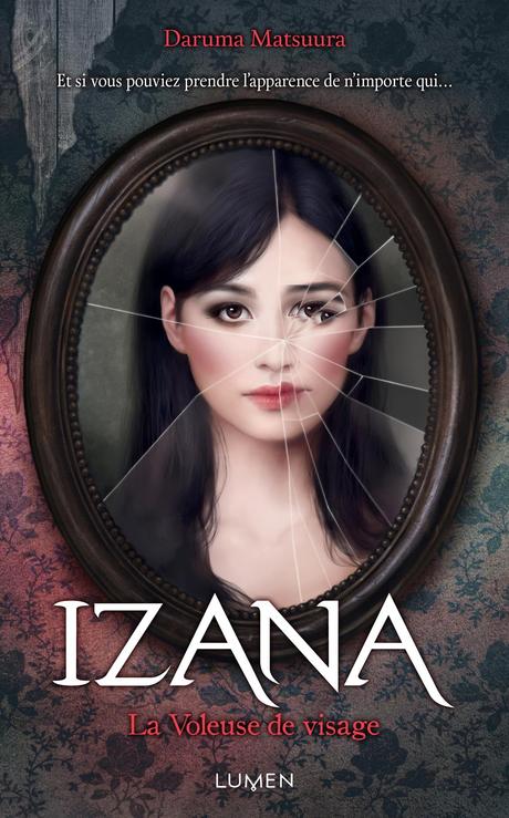Izana – La Voleuse de visage : le 18 mai chez Lumen !
