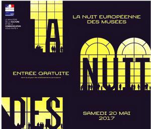 LA NUIT DES MUSEES 2017  le Samedi 20 Mai 2017