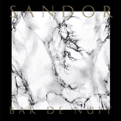 Sandor- EP - Bar de Nuit