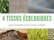 alternatives écologiques tissus plus utilisés