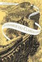 La Passe-miroir - tome 2 : Les Disparus du Clairdelune