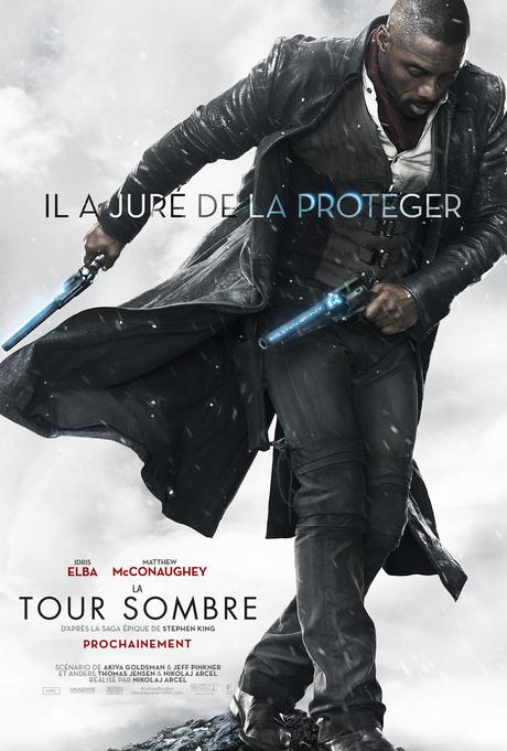 LA TOUR SOMBRE (The Dark Tower) avec Idris Elba, Matthew McConaughey