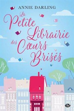 La petite librairie des cœurs brisés de Annie Darling