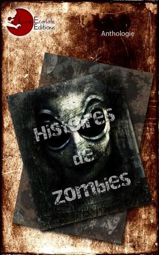 Histoire de Zombies (Collectifs d'auteurs Lune écarlate)