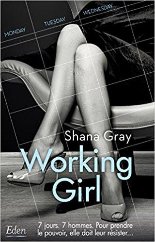 A vos agendas: Découvrez Working Girl de Shana Grey en juin