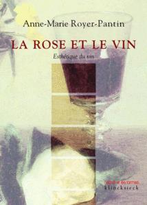 Bois le vin, cueille la rose