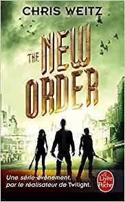 The Young World T.2 : The New Order - Chris Weitz