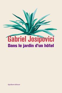 Gabriel Josipovici – Dans le jardin d’un hôtel