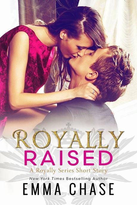 Découvrez Royally Raised , une nouvelle gratuite et exclusive d'EmmaChase