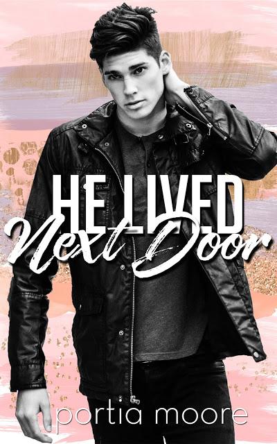 He Lived Next Door de Portia Moore