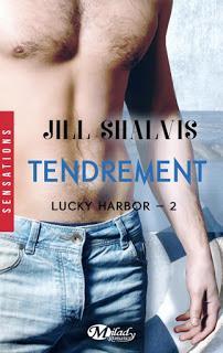 Lucky Harbor #2 Tendrement de Jill Shalvis
