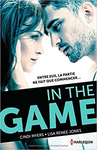 A vos agendas : Découvrez In the Game de Cindi Myers et Lisa Reese Jones