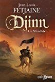 Djinn la maudite de Jean-Louis Fetjaine