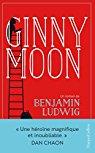 Ginny Moon par Benjamin Ludwig