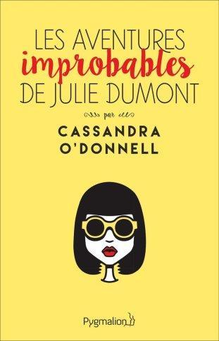 les-aventures-improbables-de-julie-dumont-741075