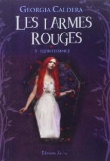 les-larmes-rouges-tome-3-quintessence-704116-250-400