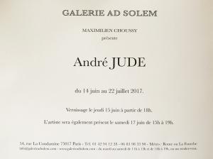 Galerie AD SOLEM   exposition André JUDE  14 Juin au 22 Juillet 2017