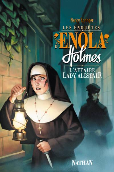Les enquêtes d’Enola Holmes – L’affaire Lady Alistair