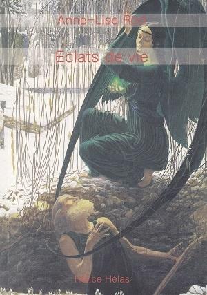 Eclats de vie, d'Anne-Lise Rod