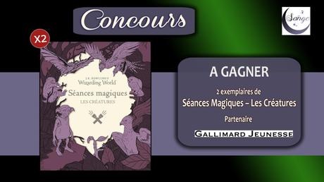 2 exemplaires de Séances Magiques – Les Créatures (Wizarding World) à Gagner sur Songe !